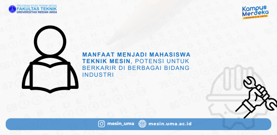 httpsmesin.uma.ac.id20240325keuntungan-menjadi-mahasiswa-teknik-mesin-dalam-menggali-teknologi-masa-depan